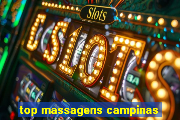 top massagens campinas